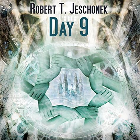 Amazon.com: Day 9 (Audible Audio Edition): Robert T. Jeschonek, Michael Roger Lane, Robert T ...