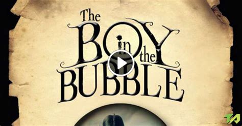 The Boy in the Bubble Trailer (2012)