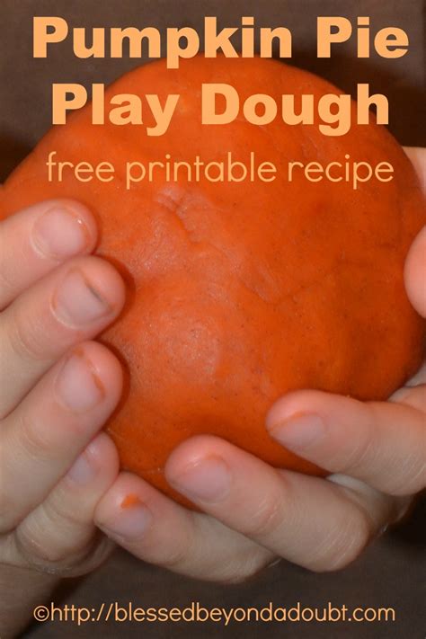 Pumpkin Pie Play Dough with Printable Recipe - Blessed Beyond A Doubt