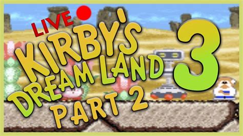 Kirby's Dream Land 3 :: Part 2 - YouTube