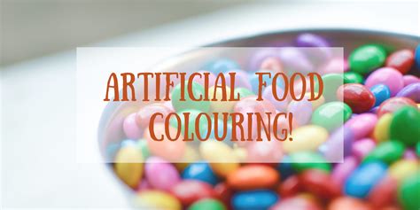 Here’s What Food Industry Insiders Say About Artificial Food Colouring! - Uyir Organic Farmers ...