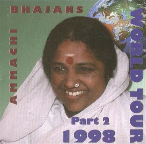 Ammachi, Amma Ji, Mata Amritanandamayi, Ammachi - Bhajans - Amachi ...