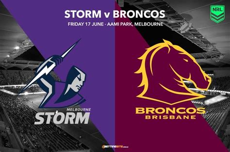 Melbourne Storm v Brisbane Broncos NRL Tips | Friday, 17/6/22