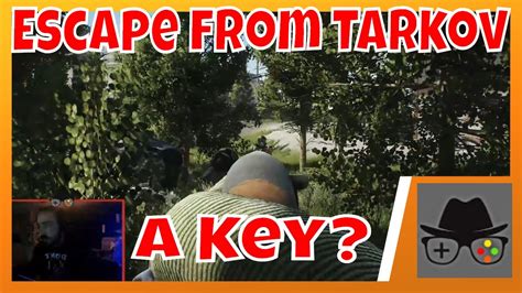 Escape from Tarkov - Key? - YouTube