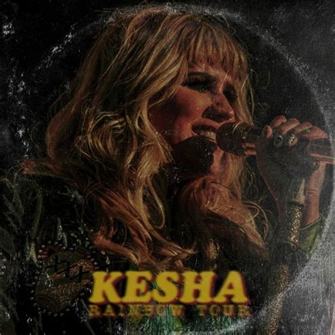 Stream [READ DESCRIPTION] Kesha - Rainbow Tour (Fan Made) by Edwinsuxx ...