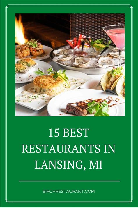 15 Best Restaurants in Lansing, MI 2023