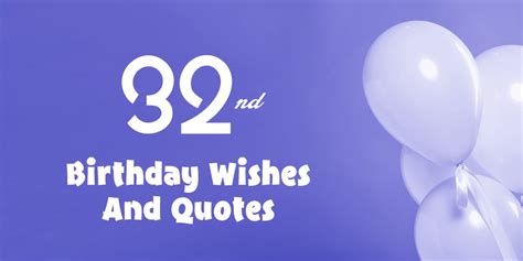 32 Ways to Wish Someone a Happy 32nd Birthday