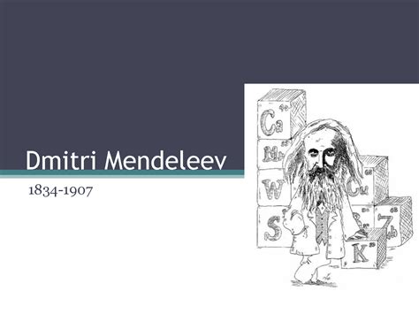 Dmitri Mendeleev Quotes. QuotesGram