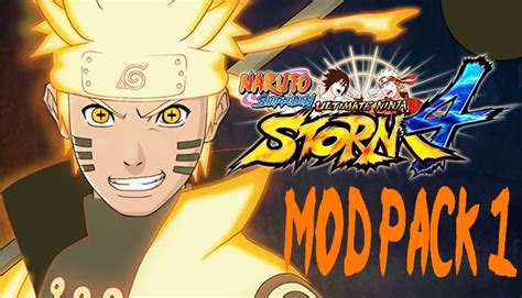 Pack Mod Naruto Ultimate ninja Storm 4 - ModDB