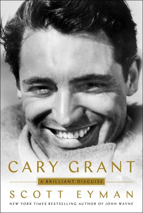 Cary Grant | Book by Scott Eyman | Official Publisher Page | Simon & Schuster