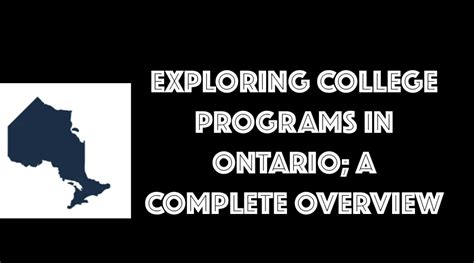 Exploring College Programs in Ontario: A Complete Overview - Schools in Ontario