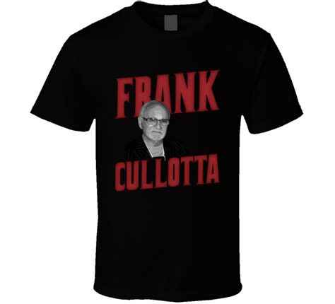 Frank Cullotta Las Vegas Mobster T Shirt | T shirt, Shirts, Graphic apparel