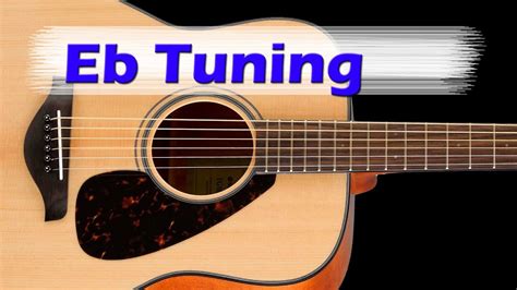 Eb Guitar Tuning - half step down E♭ A♭ D♭ G♭ B♭ E♭ - YouTube