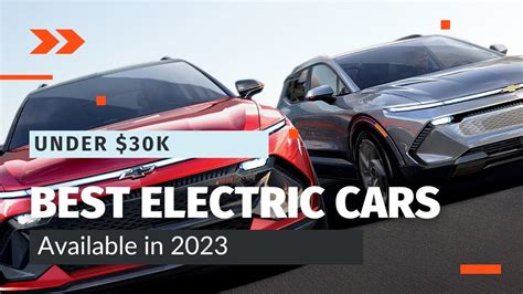 Top Affordable Electric Cars Under $30K in 2023 | Best Budget EVs - YouTube