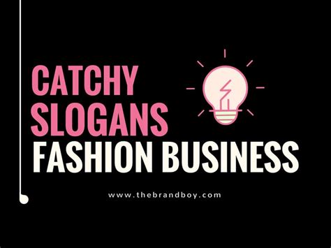 62 Catchy Fashion Company Slogan Ideas | TheBrandBoy.com