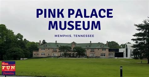 Explore History and Science at the Pink Palace Museum in Memphis, TN