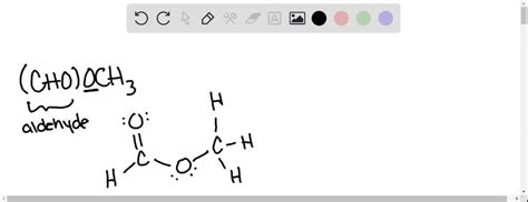 SOLVED: Draw the Lewis structure of (CHO)OCHâ‚ƒ and then choose the appropriate set of molecular ...