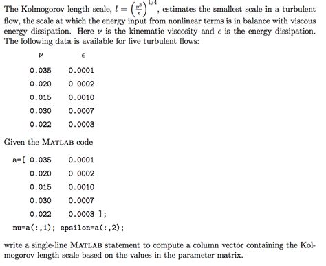 Solved The Kolmogorov length scale, l- flow, the scale at | Chegg.com