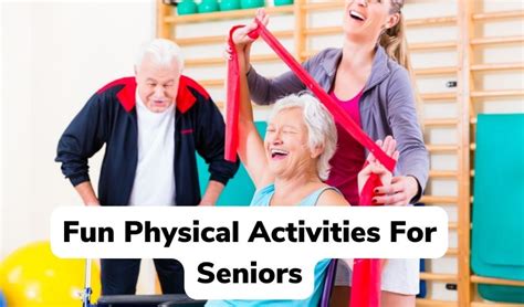 Stay Active & Social: Fun Physical Activities for Seniors