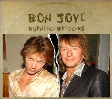 Burning bridges bon jovi album - heritagegera