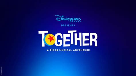 "TOGETHER: a Pixar Musical Adventure" Coming This Summer to Walt Disney ...