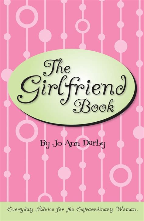 The Girlfriend Book by Jo Ann Darby (paperback)