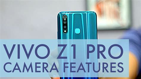 Vivo Z1 Pro Camera Features and Camera Samples [Hindi] - YouTube