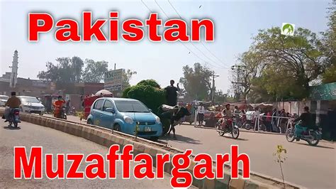 Pakistan Travel Muzaffargarh City Tour - YouTube