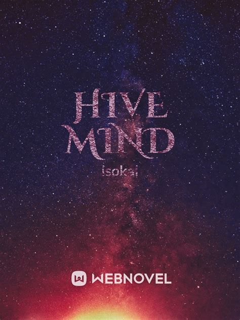 Read Hive Mind - Isokai - WebNovel