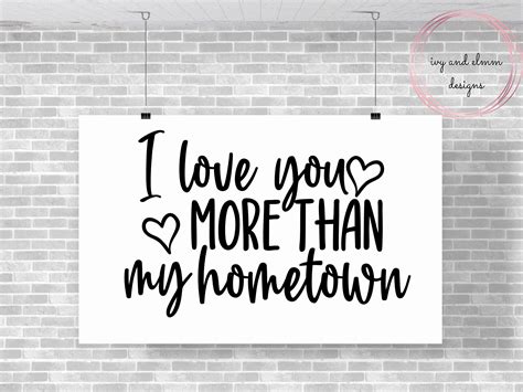 I Love You More Than My Hometown, Country Music, Instant Download Png ...