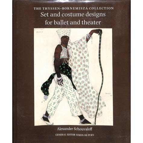 "The Thyssen-Bornemisza Collection: Set And Costume Designs For Ballet