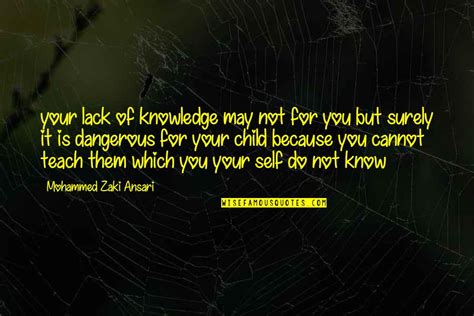 Lack Of Knowledge Quotes: top 64 famous quotes about Lack Of Knowledge