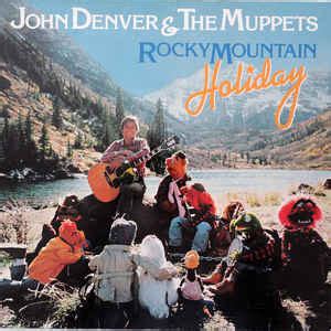 John Denver & The Muppets - Rocky Mountain Holiday (1983, Vinyl) | Discogs