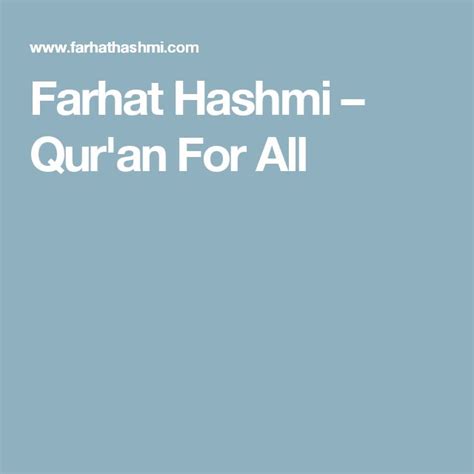 Farhat Hashmi – Qur'an For All | Quran, Lecture, Scholar