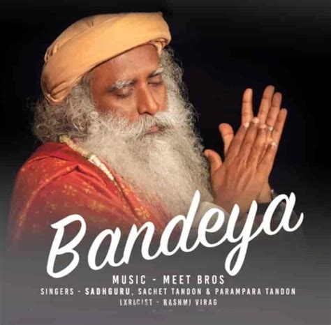 BANDEYA LYRICS - Sadhguru | Sachet-Parampara – 99lyricstore