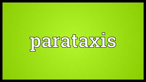 Parataxis Meaning - YouTube