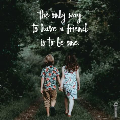 10 Friendship Quotes on Images that Will Remind you the Value of your Friends