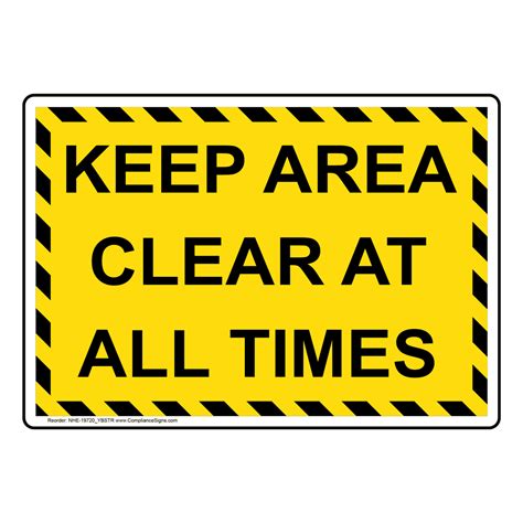 Machinery Keep Clear Sign - Keep Area Clear At All Times