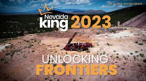 Nevada King Gold - “Unlocking Frontiers” (TSX-V: NKG; OTCQX:NKGFF ...