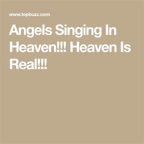 Angels Singing In Heaven!!! Heaven Is Real!!!