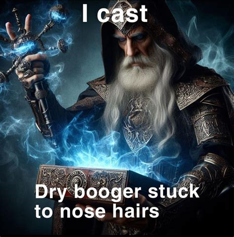 I see your "Pimple inside ear canal" spell and counter it with this : r/wizardposting