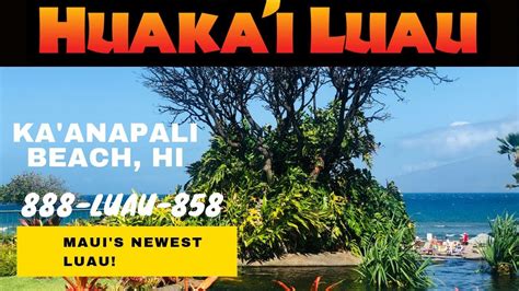 Huakai Luau Kaanapali Beach Club Maui Best Luau Kaanapali | Maui Kaanapali Luau - YouTube