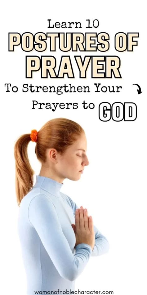 10 Biblical Postures Of Prayer To Strengthen Your Prayers To God