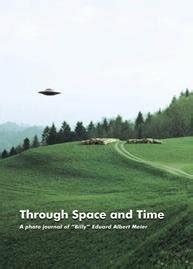 Through Space and Time - Meier, Billy: 9780971152359 - AbeBooks