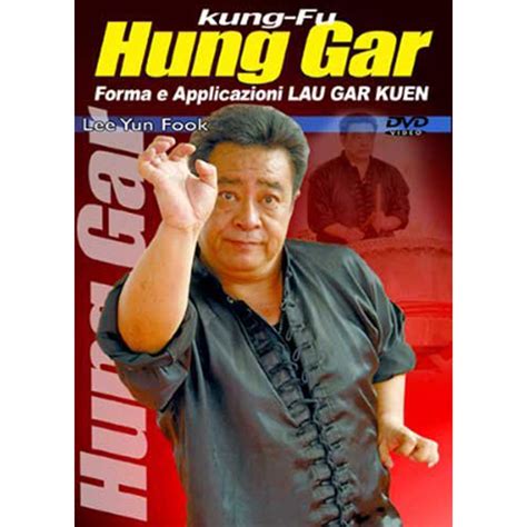 Hung Gar Kung Fu - Forms & Applications [DVD] Lee Yun Fook tiger ...