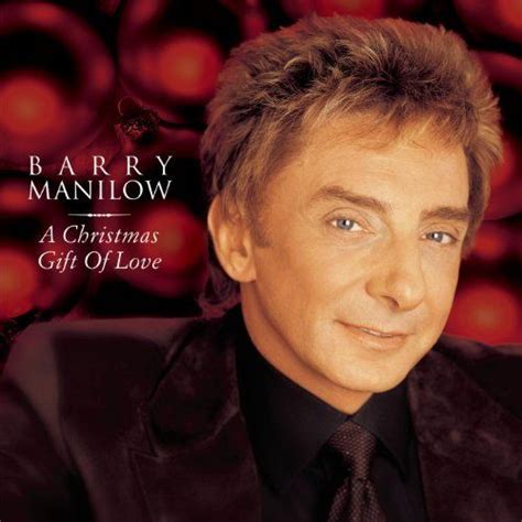 A Christmas Gift Of Love - Barry Manilow mp3 buy, full tracklist