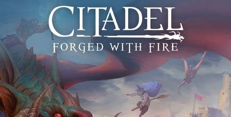 Citadel: Forged with Fire Download - GameFabrique