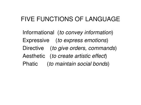 PPT - FIVE FUNCTIONS OF LANGUAGE PowerPoint Presentation - ID:158415