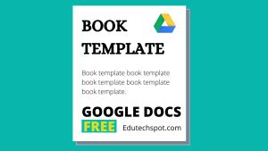 Google Docs Book Template - [ FREE ] Edutechspot