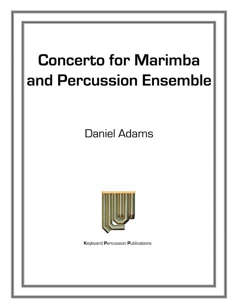 Concerto for Marimba and Percussion Ensemble – Mostly Marimba